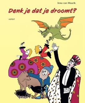 Denk je dat je droomt?