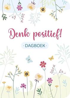 Denk positief! Dagboek -  Znu (ISBN: 9789044768046)
