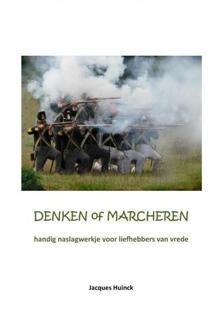 Denken Of Marcheren - Jacques Huinck