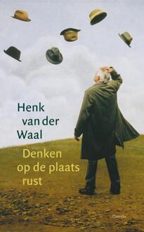 Denken op de plaats rust - Boek Henk van der Waal (9021442140)