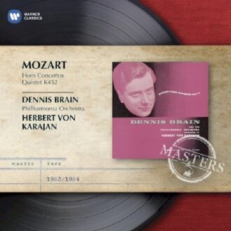 Dennis Brain - Mozart: Horn Concertos Nos. 1
