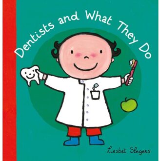 Dentists ans what they do ( Jubileum beroepenreeks, kleine editie) - Boek Liesbet Slegers (1605373850)