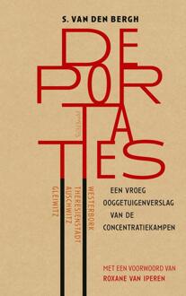 Deportaties -  Roxane van Iperen, S. van den Bergh (ISBN: 9789044657395)