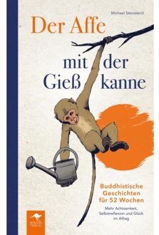 Der Affe Mit Der Gießkanne - Michael Steinwand