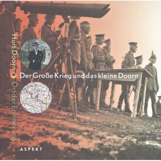 Der Grosse Krieg und das kleine Doorn - Boek Aspekt B.V., Uitgeverij (9461536186)