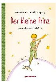 Der Kleine Prinz - Saint-Exupéry, Antoine de