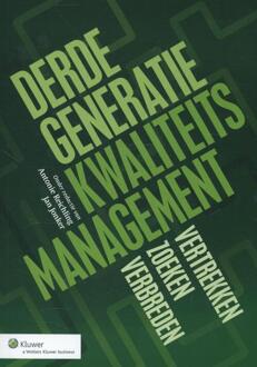 Derde generatie kwaliteitsmanagement - Boek Vakmedianet Management B.V. (901311590X)