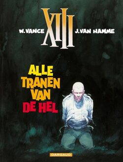 Dertien: 003 Alle tranen van de hel