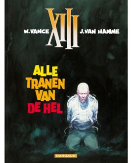 Dertien: 003 Alle tranen van de hel