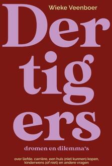 Dertigers, dromen en dilemma's -  Wieke Veenboer (ISBN: 9789043942621)