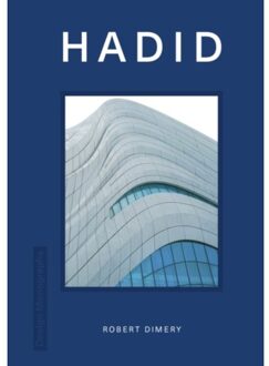 Design Monograph: Hadid - Design Monograph - Robert Dimery