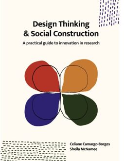 Design Thinking And Social Construction - Sheila McNamee