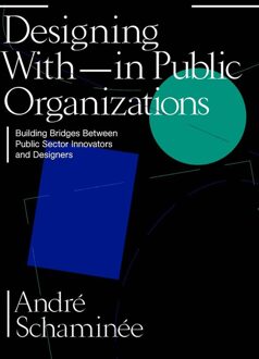 Design with (in) public organizations - André Schaminée - ebook