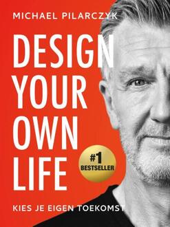 Design Your Own Life -  Michael Pilarczyk (ISBN: 9789079679683)