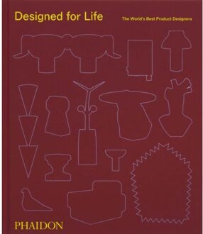 Designed For Life - Phaidon Editors