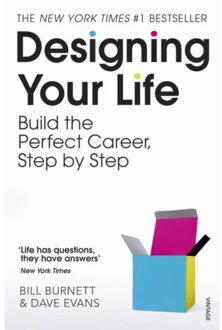Designing Your Life : Build a Life that Works for You