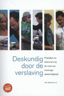 Deskundig door de verslaving + DVD - Boek Alie Weerman (9088503710)