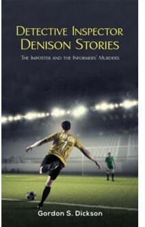 Detective Inspector Denison Stories - Dickson, Gordon S.