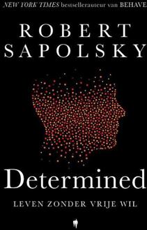 Determined -  Robert Sapolsky (ISBN: 9789493443761)