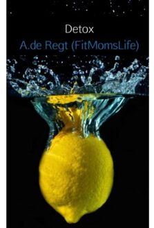 Detox - Boek A.de Regt (FitMomsLife) (9463185100)
