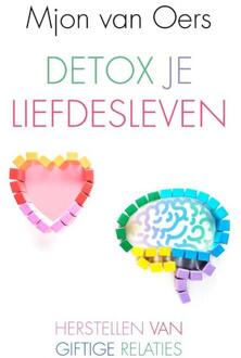 Detox je liefdesleven - (ISBN:9789020216899)