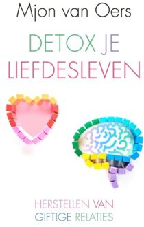 Detox je liefdesleven - (ISBN:9789020216899)