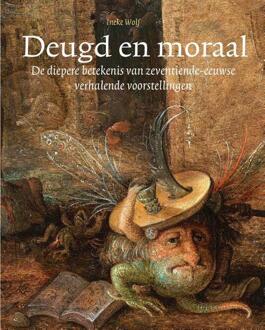Deugd en moraal -  Ineke Wolf (ISBN: 9789059974029)