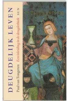 Deugdelijk leven - Boek Paul van Tongeren (9058751120)