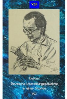 Deutsche Literaturgeschichte In Einer Stunde - Klabund (Alfred Henschke)