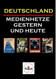 Deutschland Medienhetze Gestern Und Heute - TULIP FORUM