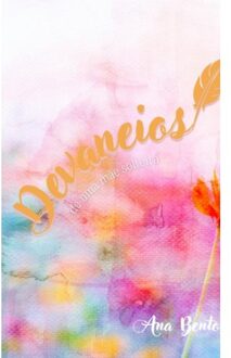 Devaneios De Uma Mãe Solteira - Ana Bento