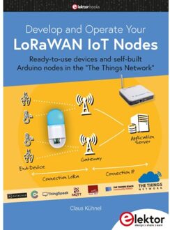 Develop And Operate Your Lorawan Iot Nodes - Kühnel, Claus