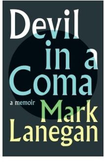 Devil In A Coma - Mark Lanegan