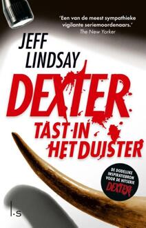 Dexter Tast In Het Duister - Dexter - Jeff Lindsay