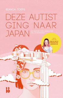 Deze Autist Ging Naar Japan - Bianca Toeps