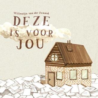 Deze is voor jou - Boek Willemijn van der Zwaard (9492182823)