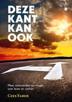 Deze Kant Kan Ook -  Cees Faber (ISBN: 9789464892055)