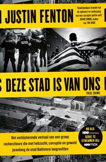 Deze stad is van ons - Justin Fenton - ebook