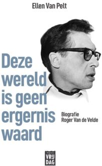 Deze wereld is geen ergernis waard