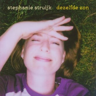 Dezelfde Zon - Stephanie Struijk