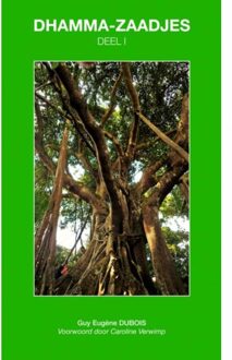Dhamma-Zaadjes - Guy Eugène Dubois