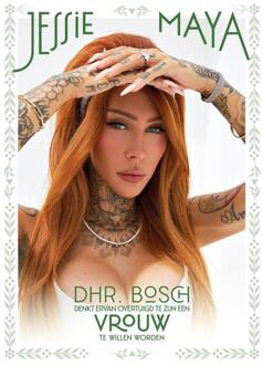 Dhr. Bosch denkt ervan overtuigd te zijn een vrouw te willen worden -  Jessie Désirée Bosch (ISBN: 9789083373027)