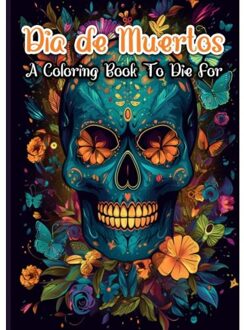 Dia De Muertos Coloring Book - Dhr Hugo Elena