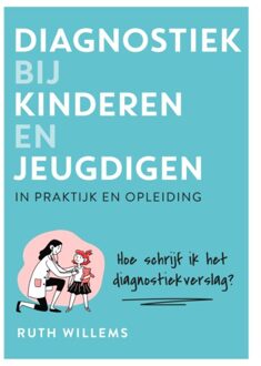 Diagnostiek Bij Kinderen En Jeugdigen - Ruth Willems