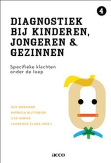 Diagnostiek bij kinderen, jongeren en gezinnen / 4: Specifieke klachten onder de loep - Boek Guy Bosmans (9463441514)