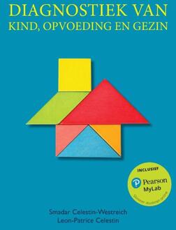 Diagnostiek van kind, opvoeding en gezin met MyLab NL toegangscode -  Leon-Patrice Celestin, Smadar Celestin (ISBN: 9789043037327)