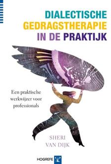 Dialectische gedragstherapie in de praktijk - Boek Sheri van Dijk (9079729787)