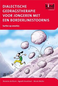 Dialectische gedragstherapie voor jongeren met een borderlinestoornis en andere emotieregulatiestoornissen - Boek Rosanne de Bruin (9031376116)