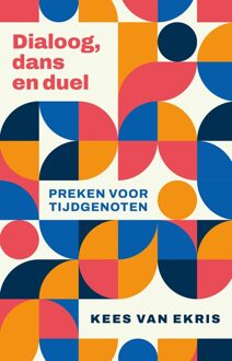 Dialoog, dans en duel - Kees van Ekris - ebook