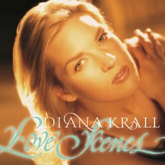 Diana Krall - Love Scenes